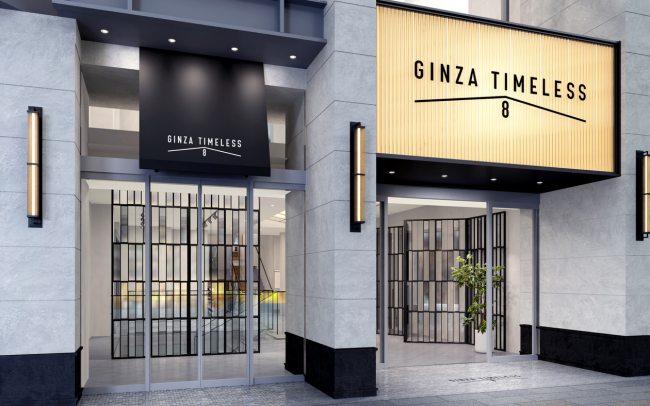 銀座の新名所！GINZA TIMELESS 8がオープン